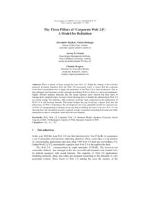 Proceedings of I-MEDIA ’07 and I-SEMANTICS ’07 Graz, Austria, September 5-7, 2007 The Three Pillars of ‘Corporate Web 2.0’: A Model for Definition Alexander Stocker, Gisela Dösinger