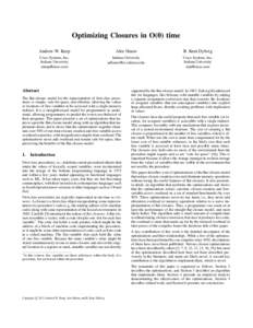 Optimizing Closures in O(0) time Andrew W. Keep Alex Hearn  R. Kent Dybvig