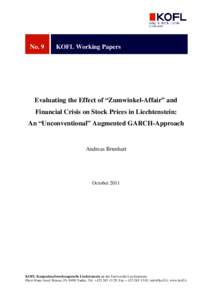 No. 9  KOFL Working Papers Evaluating the Effect of “Zumwinkel-Affair” and Financial Crisis on Stock Prices in Liechtenstein: