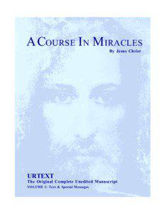 A COURSE IN M IRACLES By Jesus Christ