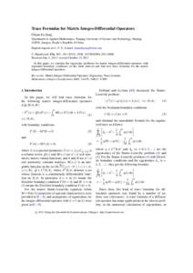 Trace Formulae for Matrix Integro-Differential Operators Chuan-Fu Yang Department of Applied Mathematics, Nanjing University of Science and Technology, Nanjing, Jiangsu, People’s Republic of China Reprint reques