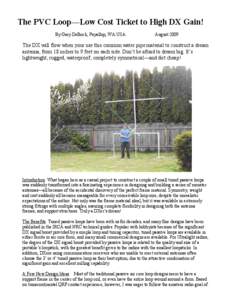 The PVC Loop—Low Cost Ticket to High DX Gain! By Gary DeBock, Puyallup, WA USA August[removed]The DX will flow when your use this common water pipe material to construct a dream