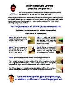 Will the products you use pass the pepper test? Steve Smith Carpet Cleaner & Founder of VacAway Products