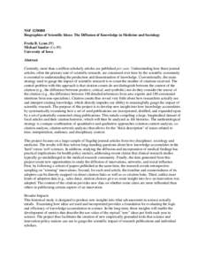 NSF[removed]Biographies of Scientific Ideas: The Diffusion of Knowledge in Medicine and Sociology Freda B. Lynn (PI) Michael Sauder (Co-PI) University of Iowa Abstract