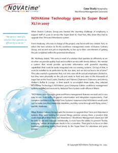 Case Study Hospitality Workforce Management Solutions NOVAtime Technology goes to Super Bowl XLI in 2007