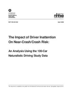 DOT HSApril 2006 The Impact of Driver Inattention On Near-Crash/Crash Risk:
