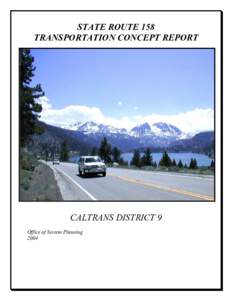 STATE ROUTE 158 TRANSPORTATION CONCEPT REPORT CALTRANS DISTRICT 9 Office of System Planning 2004