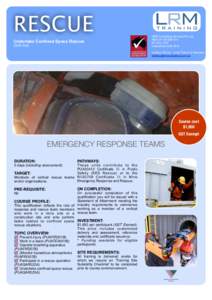 RESCUE Undertake Confined Space Rescue (Skill Set) LRM Consulting Services Pty Ltd ABN[removed]