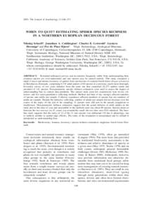 2003. The Journal of Arachnology 31:246–273  WHEN TO QUIT? ESTIMATING SPIDER SPECIES RICHNESS IN A NORTHERN EUROPEAN DECIDUOUS FOREST Nikolaj Scharff1, Jonathan A. Coddington2, Charles E. Griswold3, Gustavo Hormiga4 an