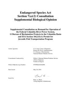 Endangered Species Act Section 7(a)(2) Consultation Supplemental Biological Opinion Supplemental Consultation on Remand for Operation of the Federal Columbia River Power System, 11 Bureau of Reclamation Projects in the C