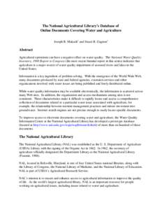 The National Agricultural Library’s Database of Online Documents Covering Water and Agriculture Joseph R. Makuch1 and Stuart R. Gagnon2 Abstract Agricultural operations can have a negative effect on water quality. The 