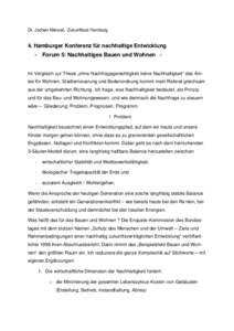 Dr. Jochen Menzel, Zukunftsrat Hamburg  4. Hamburger Konferenz für nachhaltige Entwicklung -  Forum 5: Nachhaltiges Bauen und Wohnen -
