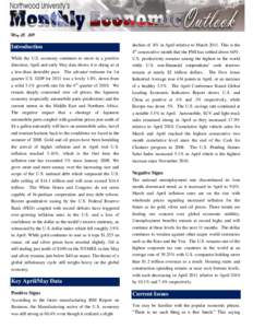 May 25, 2011  Introduction While the U.S. economy continues to move in a positive direction, April and early May data shows it is doing so at a less-than desirable pace. The advance estimate for 1st