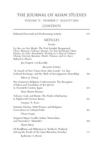 THE JOURNAL OF ASIAN STUDIES VOLUME 73 • NUMBER 3 • August 2014 CONTENTS Editorial Foreword and Forthcoming Articles