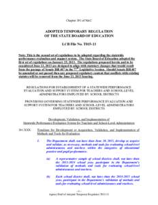 Chapter 391 of NAC  ADOPTED TEMPORARY REGULATION OF THE STATE BOARD OF EDUCATION LCB File No. T015-13 Note: This is the second set of regulations to be adopted regarding the statewide