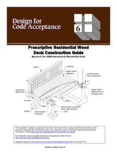 Prescriptive Residential Wood Deck Construction Guide Based on the 2009 International Residential Code