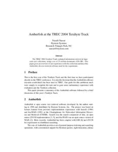 Amberfish at the TREC 2004 Terabyte Track Nassib Nassar Etymon Systems Research Triangle Park, NC  Abstract