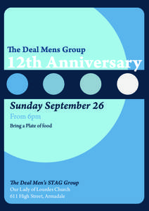 The Deal Men’s STAG Group Our Lady of Lourdes Church 611 High Street, Armadale 