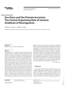 Brain Behav Evol 2014;84:81–92 DOI:  Published online: September 20, 2014  Evo-Devo and the Primate Isocortex: