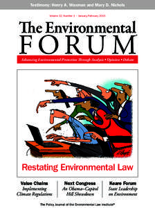 Testimony: Henry A. Waxman and Mary D. Nichols Volume 32, Number 1 • January/February 2015 The Environmental  FORU M