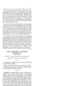 ****************************************************** The ‘‘officially released’’ date that appears near the beginning of each opinion is the date the opinion will be published in the Connecticut Law Journal or 