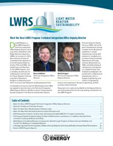 Issue 26 April 2018 Meet the New LWRS Program Technical Integration Office Deputy Director  D