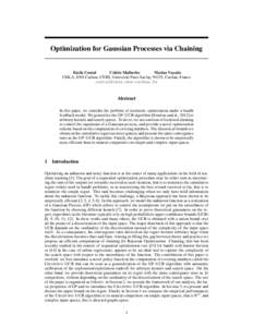 Optimization for Gaussian Processes via Chaining  Emile Contal C´edric Malherbe Nicolas Vayatis CMLA, ENS Cachan, CNRS, Universit´e Paris-Saclay, 94235, Cachan, France