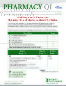 DecemberAnti-Thrombotic Choices for Reducing Risk of Stroke in Atrial Fibrillation The “Focused 2012 Update of the Canadian Cardiovascular Society Atrial Fibrillation Guidelines: Recommendations for Stroke Preve