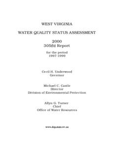 WEST VIRGINIA WATER QUALITY STATUS ASSESSMENT[removed]b) Report for the period[removed]