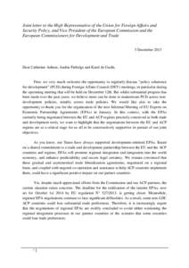Joint letter to the High Representative of the Union for Foreign Affairs and Security Policy, and Vice President of the European Commission and the European Commissioners for Development and Trade 5 December[removed]Dear C