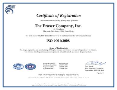Certificate of Registration This certifies that the Quality Management System of