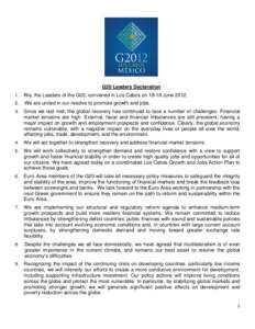 G20 Leaders Declaration 1. We, the Leaders of the G20, convened in Los Cabos on[removed]June[removed].