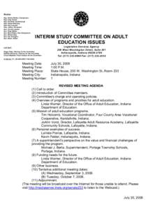 Members Rep. Sheila Klinker, Chairperson Rep. Greg Simms Rep. Rochelle Vandenburgh Rep. Robert Behning Rep. Dan Leonard