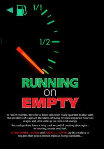 RUNNING on EMPTY  In recent months, there have been calls from many quarters to deal with