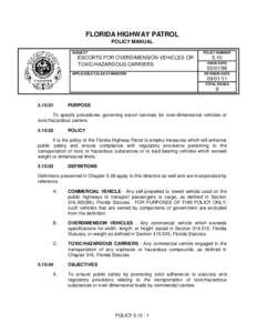 FLORIDA HIGHWAY PATROL POLICY MANUAL SUBJECT POLICY NUMBER