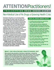 Attention Practitioners! Prescription Drug Abuse Alert