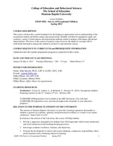 College of Education and Behavioral Sciences The School of Education Houston Baptist University Course Syllabus  EDSP 4302: Survey of Exceptional Children