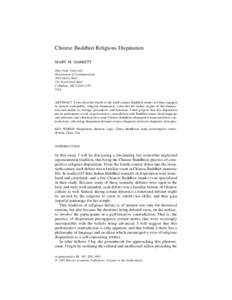 Chinese Buddhist Religious Disputation MARY M. GARRETT Ohio State University Department of Communication 3016 Derby Hall 154 North Oval Mall