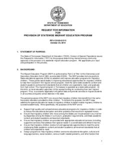 STATE OF TENNESSEE DEPARTMENT OF EDUCATION REQUEST FOR INFORMATION FOR PROVISION OF STATEWIDE MIGRANT EDUCATION PROGRAM