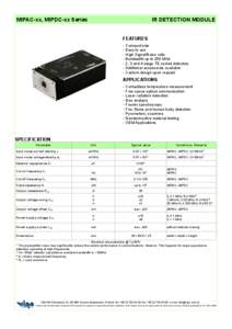 MIPAC-xx, MIPDC-xx Series  IR DETECTION MODULE FEATURES - Compact size - Easy to use