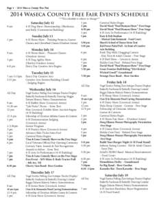 3DJH:DVHFD&RXQW\)UHH)DLU[removed]Waseca County Free Fair Events Schedule ***This schedule is subject to change***  Saturday July 12