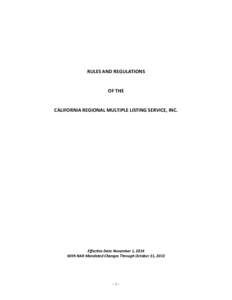 RULES AND REGULATIONS  OF THE CALIFORNIA REGIONAL MULTIPLE LISTING SERVICE, INC.