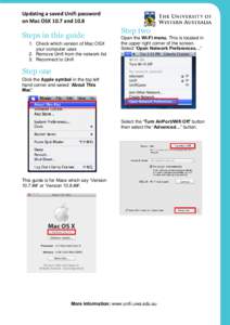 Updating a saved Unifi password on Mac OSX 10.7 and 10.8 Steps in this guide 1. Check which version of Mac OSX your computer uses