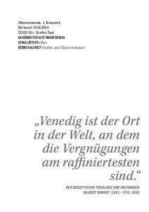 Abonnement, 1. Konzert Mittwoch[removed] Uhr · Großer Saal Akademie für Alte Musik Berlin Xenia Löffler Oboe Georg Kallweit Violine und Konzertmeister