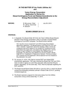 IN THE MATTER OF the Public Utilities Act and Yukon Energy Corporation Application to Revise the Diesel Contingency Fund and Related Amendments to the Energy Reconciliation Adjustment