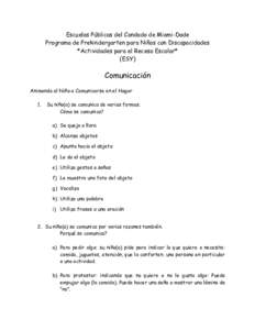 Escuelas Públicas del Condado de Miami-Dade Programa de Prekindergarten para Niños con Discapacidades *Actividades para el Receso Escolar* (ESY)  Comunicación