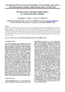 Proceedings of the International Workshop on the Scientific approach to  the Acheiropoietos Images,  ENEA Frascati, Italy, 4‐6 May 2010  Sub-micrometer coloration depth of linens by vacuum ultraviol