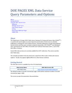 DOE PAGES XML Data Service Query Parameters and Options About ............................................................................................................................................... 1 Getting Star