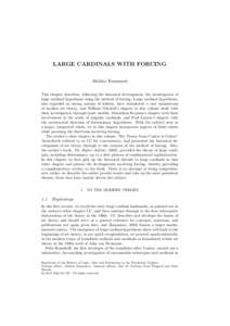 LARGE CARDINALS WITH FORCING Akihiro Kanamori This chapter describes, following the historical development, the investigation of