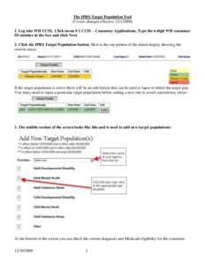 The IPRS Target Population Tool (Covers changes effective[removed]Log into WH CCIS, Click menu # 1 CCIS – Consumer Applications, Type the 6 digit WH consumer ID number in the box and click Next. 2. Click the IPRS